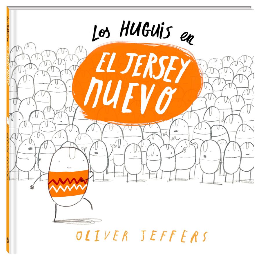 Los Huguis en El jersey nuevo | 978-84-943130-0-4 | Oliver Jeffers | àlbums il·lustrats, llibres informatius i objetes literaris