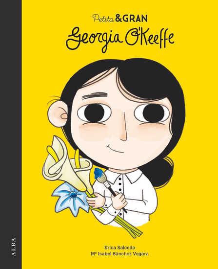 Petita & Gran Georgia O'Keeffe (Català) | 97884-90654-48-4  | Mª Isabel Sánchez Vegara | Álbumes ilustrados, libros informativos y objetos literarios.