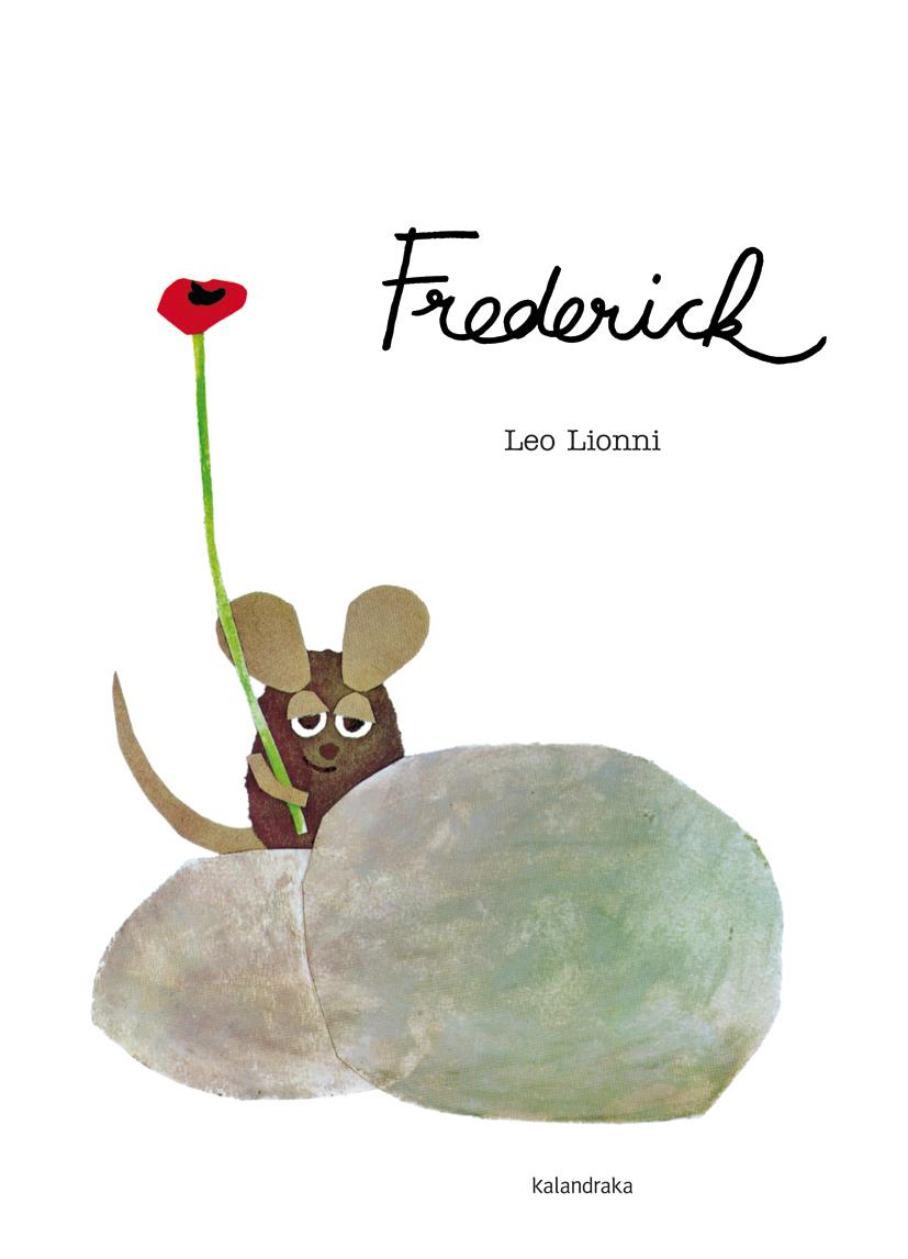 Frederick (castellano) | 978-84-933759-1-1 | Leo Lionni | Álbumes ilustrados, libros informativos y objetos literarios.