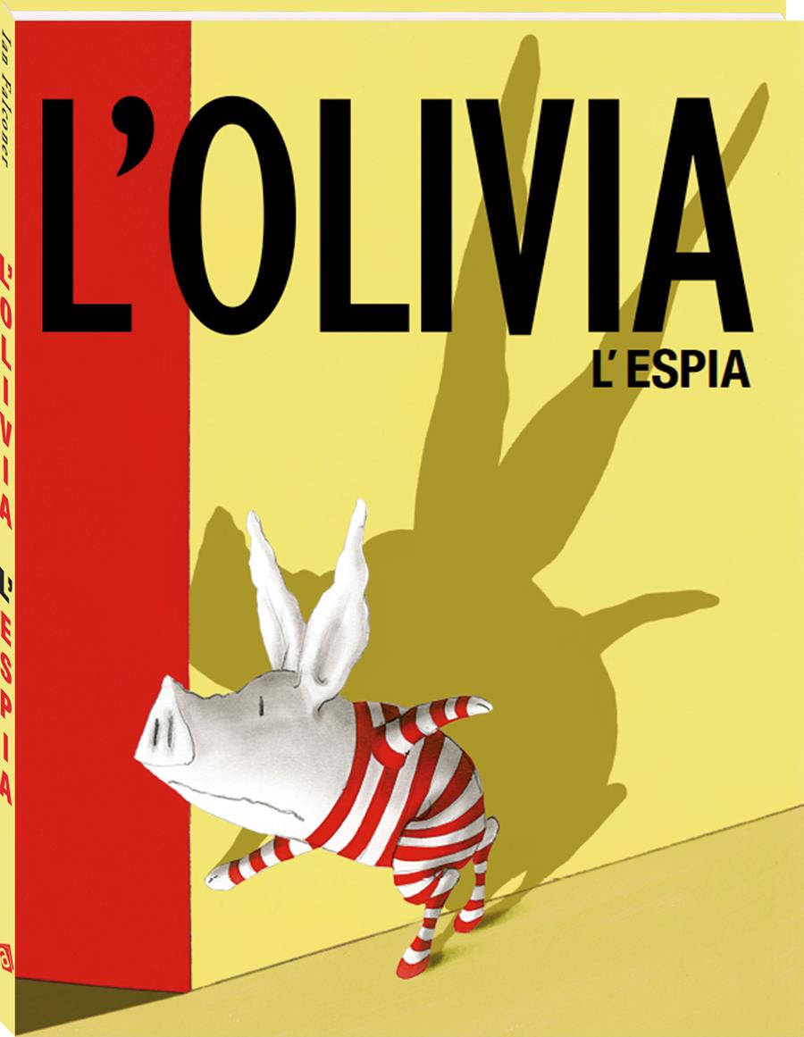L'Olivia l'espia | 978-84-16394-52-4 | Ian Falconer | Álbumes ilustrados, libros informativos y objetos literarios.