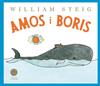 Amos i Boris (Grans Àlbums) | 9788410025899 | Steig, William | Álbumes ilustrados, libros informativos y objetos literarios.