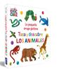 La pequeña oruga glotona. Toca y descubre los animales | 9788448864934 | Carle, Eric | Álbumes ilustrados, libros informativos y objetos literarios.