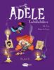 La terrible Adèle Vol.10 Xubidubilove | 9788419183392 | Mr Tan | Álbumes ilustrados, libros informativos y objetos literarios.