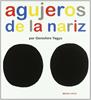 Agujeros de la nariz | 9788493598228 | Yagyu, Genichiro | Álbumes ilustrados, libros informativos y objetos literarios.