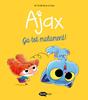 Ajax 2. Ga tot malament! | 9788419183842 | Mr Tan | Álbumes ilustrados, libros informativos y objetos literarios.
