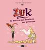 Zuk 3. La bruixa que somiava ser princesa | 9788419183569 | Bloch, Serge | àlbums il·lustrats, llibres informatius i objetes literaris