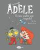 La terrible Adèle Vol.11 Fa una pudor que empesta! | 9788419183507 | MR TAN | àlbums il·lustrats, llibres informatius i objetes literaris