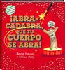 Abracadabra que tu cuerpo se abra | 9788417497491 | Petty, William / Maizels, Jennie | Álbumes ilustrados, libros informativos y objetos literarios.