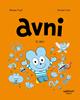 Avni 5. És únic! | 9788418909887 | PUJOL, ROMAIN | Álbumes ilustrados, libros informativos y objetos literarios.