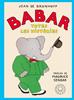 Babar. Totes les històries | 9788410025677 | de Brunhoff, Jean | àlbums il·lustrats, llibres informatius i objetes literaris