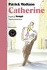 Catherine | 9788416290109 | Modiano, Patrick | Álbumes ilustrados, libros informativos y objetos literarios.