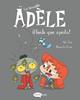 La terrible Adèle Vol.11 ¡Huele que apesta! | 9788419183491 | MR TAN | àlbums il·lustrats, llibres informatius i objetes literaris
