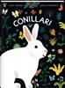 CONILLARI | 9788419913760 | ILARIA, DEMONTI | Álbumes ilustrados, libros informativos y objetos literarios.
