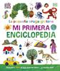 La pequeña oruga glotona. Mi primera enciclopedia | 9780241654927 | Carle, Eric | Álbumes ilustrados, libros informativos y objetos literarios.