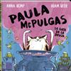 Paula McPulgas | 9788419913470 | Kemp, Anna | Álbumes ilustrados, libros informativos y objetos literarios.