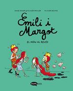 Emilio i Margot 5 El món al revés | 9788419183606 | Didier, Anne | àlbums il·lustrats, llibres informatius i objetes literaris