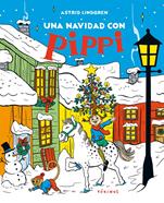 Una Navidad con Pippi | 9788419475787 | Lindgren, Astrid | Álbumes ilustrados, libros informativos y objetos literarios.