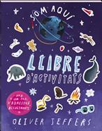 Som aquí. Llibre d'activitats. | 9788419913784 | Jeffers, Oliver | Álbumes ilustrados, libros informativos y objetos literarios.