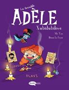 La terrible Adèle Vol.10 Xubidubilove | 9788419183392 | Mr Tan | Álbumes ilustrados, libros informativos y objetos literarios.