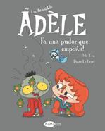 La terrible Adèle Vol.11 Fa una pudor que empesta! | 9788419183507 | MR TAN | Álbumes ilustrados, libros informativos y objetos literarios.