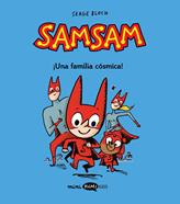 Samsam 1. ¡Una familia cósmica! | 9788419183446 | Bloch, Serge | Álbumes ilustrados, libros informativos y objetos literarios.