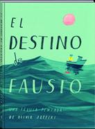 El destino de Fausto | 9788417497613 | Jeffers, Oliver | Álbumes ilustrados, libros informativos y objetos literarios.