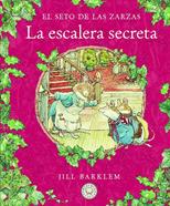 El Seto de las Zarzas. La escalera secreta. | 9788418733406 | Barklem, Jill | Álbumes ilustrados, libros informativos y objetos literarios.