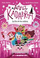 Anna Kadabra 11. La fira de les ombres | 9788413894867 | Mañas, Pedro | Álbumes ilustrados, libros informativos y objetos literarios.