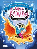 Anna Kadabra. Aventuras legendarias 2. La canción de los dragones | 9788408279327 | Mañas, Pedro | Álbumes ilustrados, libros informativos y objetos literarios.