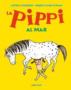 la Pippi al mar | 9788417742621 | Lindgren, Astrid | Álbumes ilustrados, libros informativos y objetos literarios.