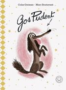 Gos Pudent. Edició de luxe. | 9788419172624 | Gutman, Colas | Álbumes ilustrados, libros informativos y objetos literarios.