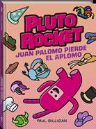 Pluto Rocket 2 Juan Palomo pierde el aplomo | 9788419913326 | Gilligan, Paul | àlbums il·lustrats, llibres informatius i objetes literaris