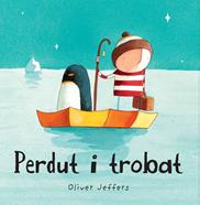 Perdut i trobat | 9788493793814 | Jeffers, Oliver | Álbumes ilustrados, libros informativos y objetos literarios.