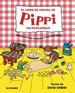 El libro de cocina de Pippi Calzaslargas | 9788419475800 | Lindgren, Astrid | Álbumes ilustrados, libros informativos y objetos literarios.