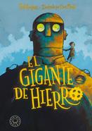 El gigante de hierro | 9788410323858 | Hughes, Ted | Álbumes ilustrados, libros informativos y objetos literarios.