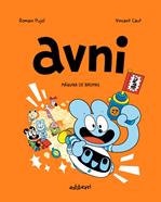 AVNI 7. MAQUINA DE BROMAS | 9788419670502 | PUJOL, ROMAIN / CAUT, VINCENT | Álbumes ilustrados, libros informativos y objetos literarios.