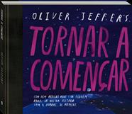 Tornar a començar | 9788419913128 | Jeffers, Oliver | Álbumes ilustrados, libros informativos y objetos literarios.