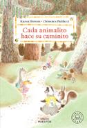 Cada animalito hace su caminito | 9788410323681 | Hottois, Karen | Álbumes ilustrados, libros informativos y objetos literarios.