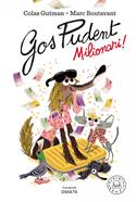 Gos Pudent. Milionari! | 9788418187650 | Gutman, Colas | Álbumes ilustrados, libros informativos y objetos literarios.