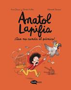 Anatol Lapifia Vol.6 ¡Que no cunda el pánico! | 9788419183347 | Didier, Anne | Álbumes ilustrados, libros informativos y objetos literarios.