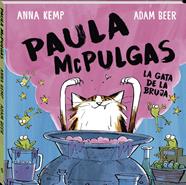 Paula McPulgas | 9788419913470 | Kemp, Anna | Álbumes ilustrados, libros informativos y objetos literarios.