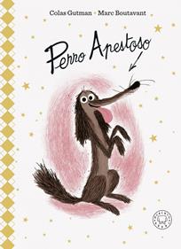 Perro Apestoso. Edición Deluxe. | 9788419172617 | Gutman, Colas | Álbumes ilustrados, libros informativos y objetos literarios.