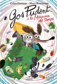 Gos Pudent i la màquina del temps | 9788419654472 | Gutman, Colas | Álbumes ilustrados, libros informativos y objetos literarios.