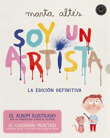 Soy un artista. La edición definitiva. | 9791387748135 | Marta Altés Garcia | Álbumes ilustrados, libros informativos y objetos literarios.