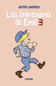 Las travesuras de Emil 3 | 9788419475121 | Lindgren, Astrid | Álbumes ilustrados, libros informativos y objetos literarios.