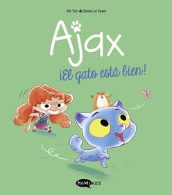 Ajax 1. ¡El gato está bien! | 9788419183514 | MR TAN | Álbumes ilustrados, libros informativos y objetos literarios.