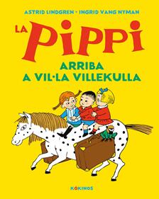 La Pippi arriba a Vil·la Villekulla | 9788417742515 | Lindgren, Astrid | Álbumes ilustrados, libros informativos y objetos literarios.