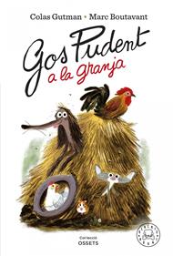 GOS PUDENT A LA GRANJA | 9788418733819 | Gurman, Colas;Boutavant, Marc | Álbumes ilustrados, libros informativos y objetos literarios.