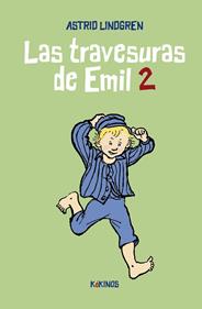 Las travesuras de Emil 2 | 9788419475107 | Lindgren, Astrid | Álbumes ilustrados, libros informativos y objetos literarios.