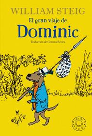 El gran viaje de Dominic | 9788418733192 | Steig, William | àlbums il·lustrats, llibres informatius i objetes literaris